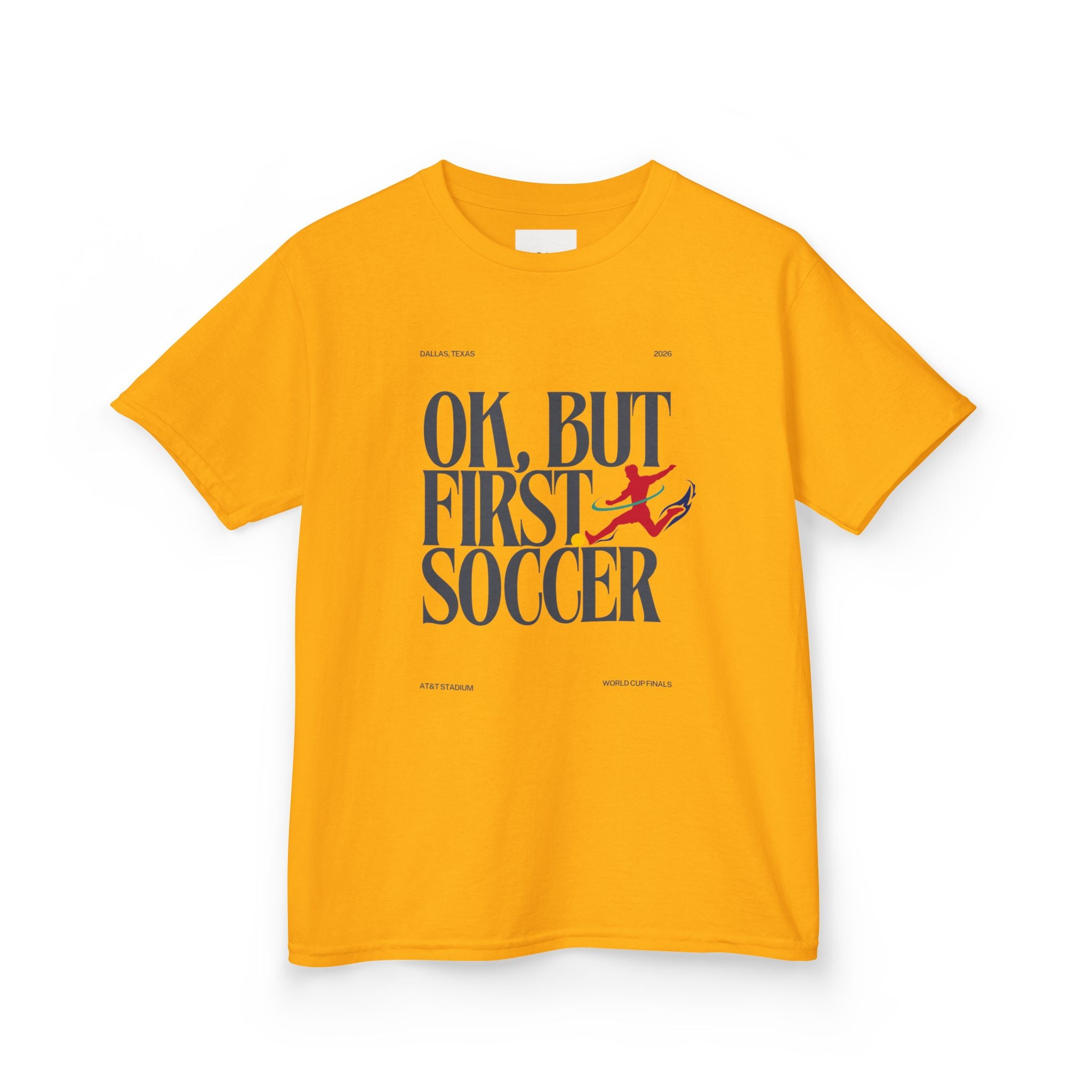 “OK, But First Soccer” Kids Tee