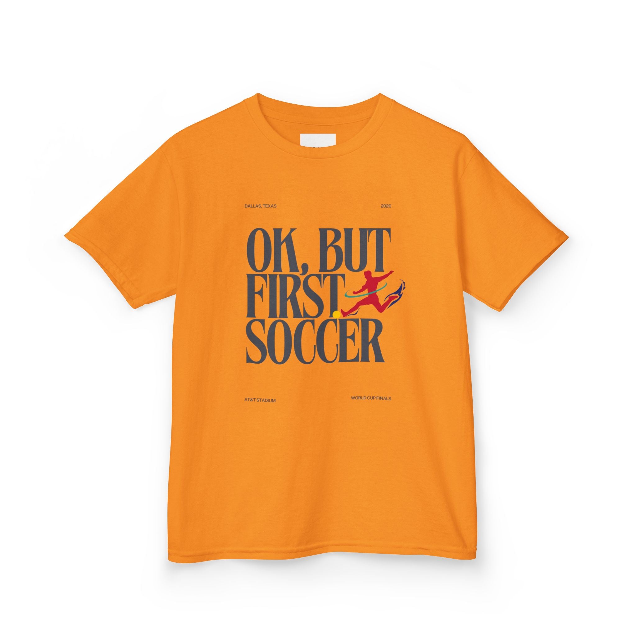 “OK, But First Soccer” Kids Tee