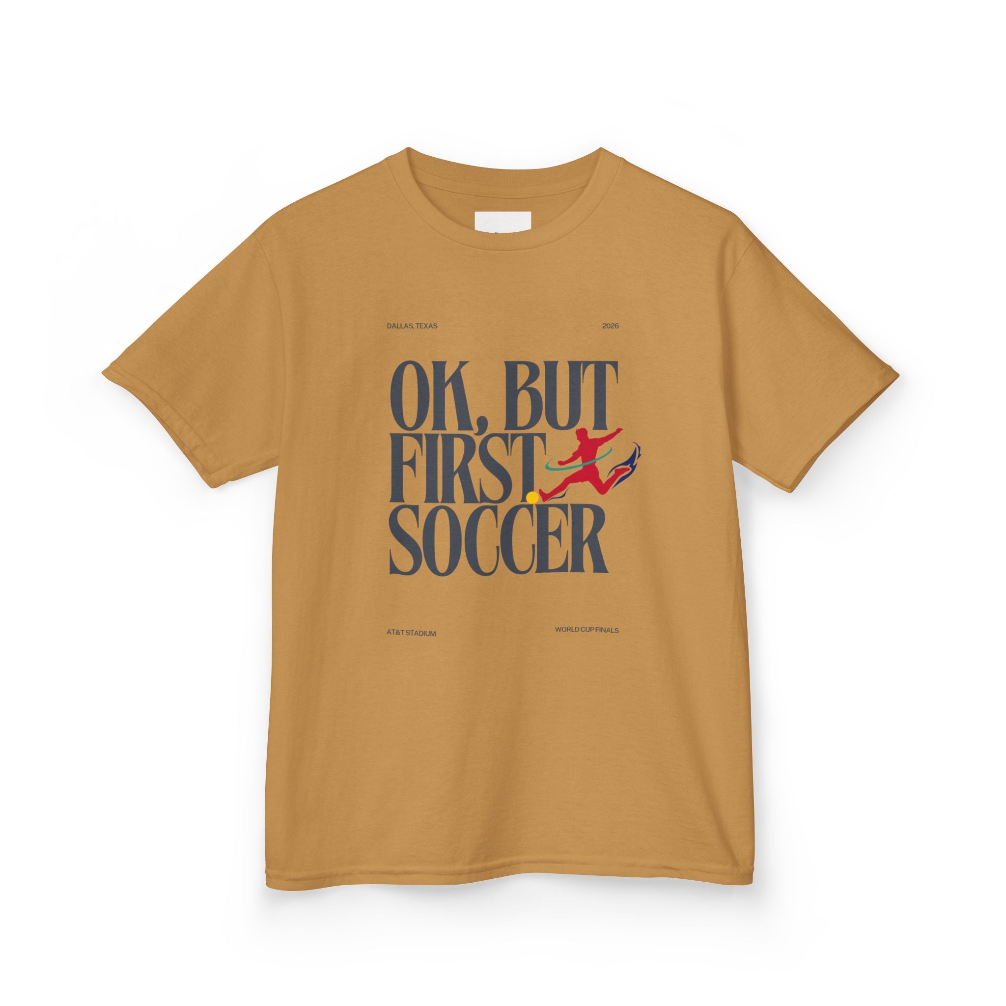 “OK, But First Soccer” Kids Tee