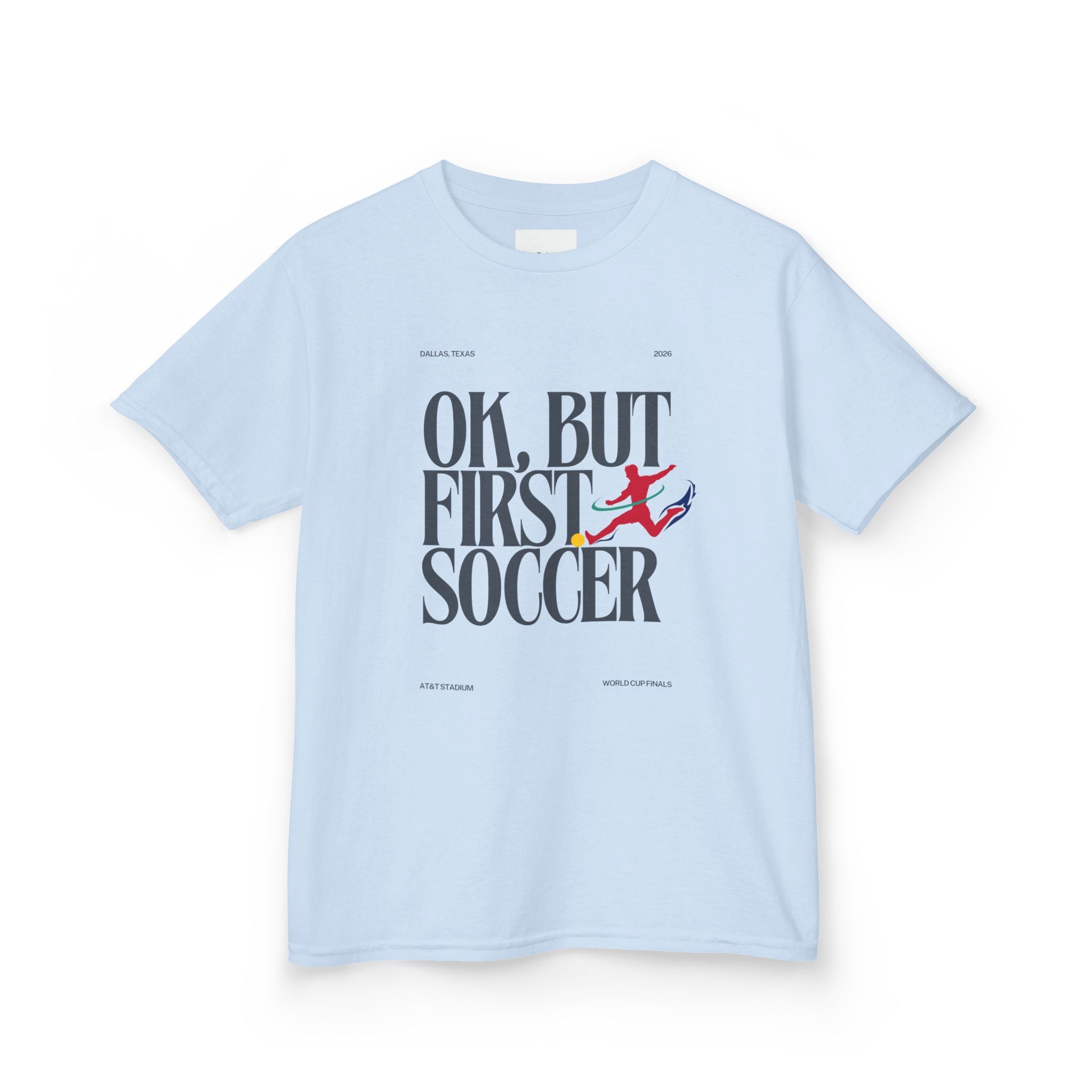 “OK, But First Soccer” Kids Tee